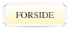 FORSIDE